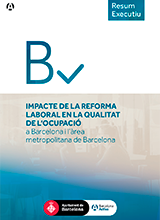 EXECUTIVE SUMMARY IMPACT OF THE LABOUR REFORM ON JOB QUALITY